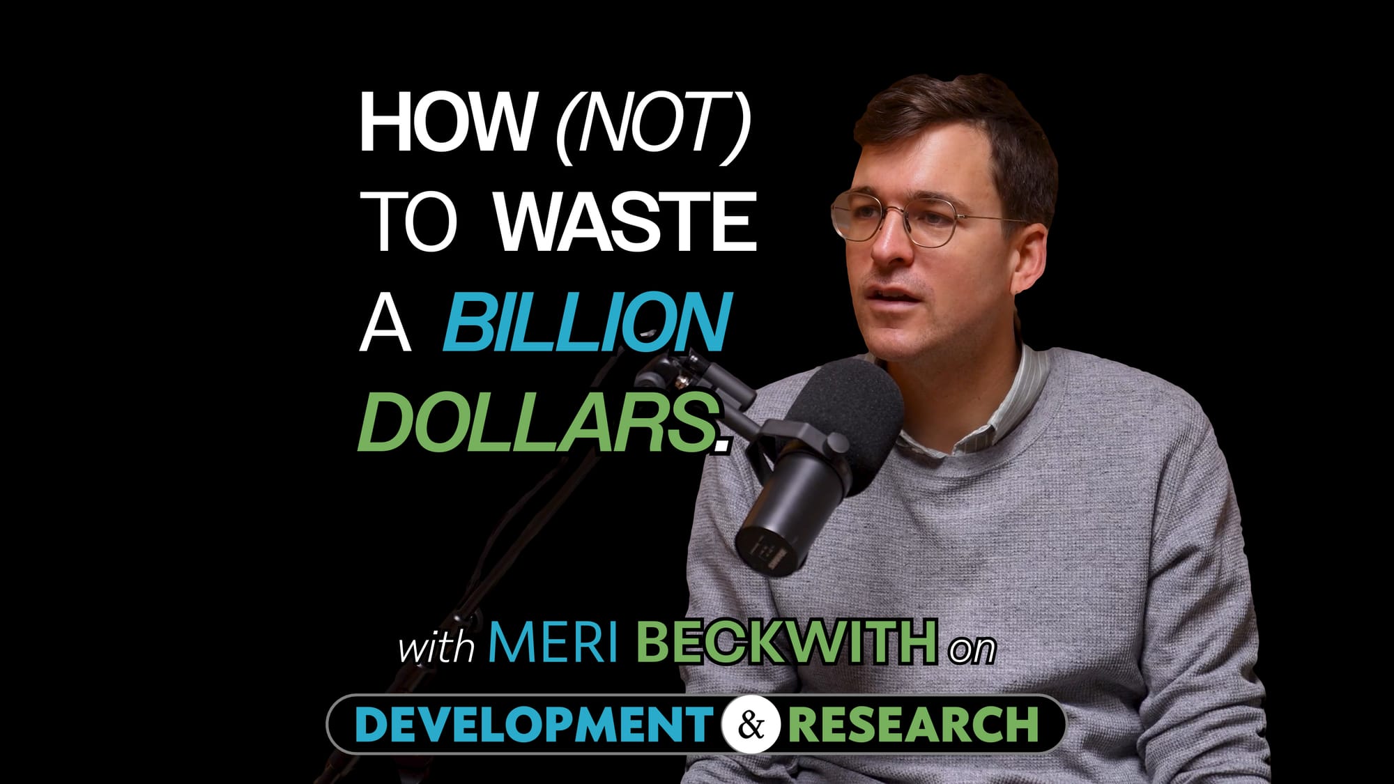 How not to waste a billion dollars (on your clinical trial) — with Meri Beckwith