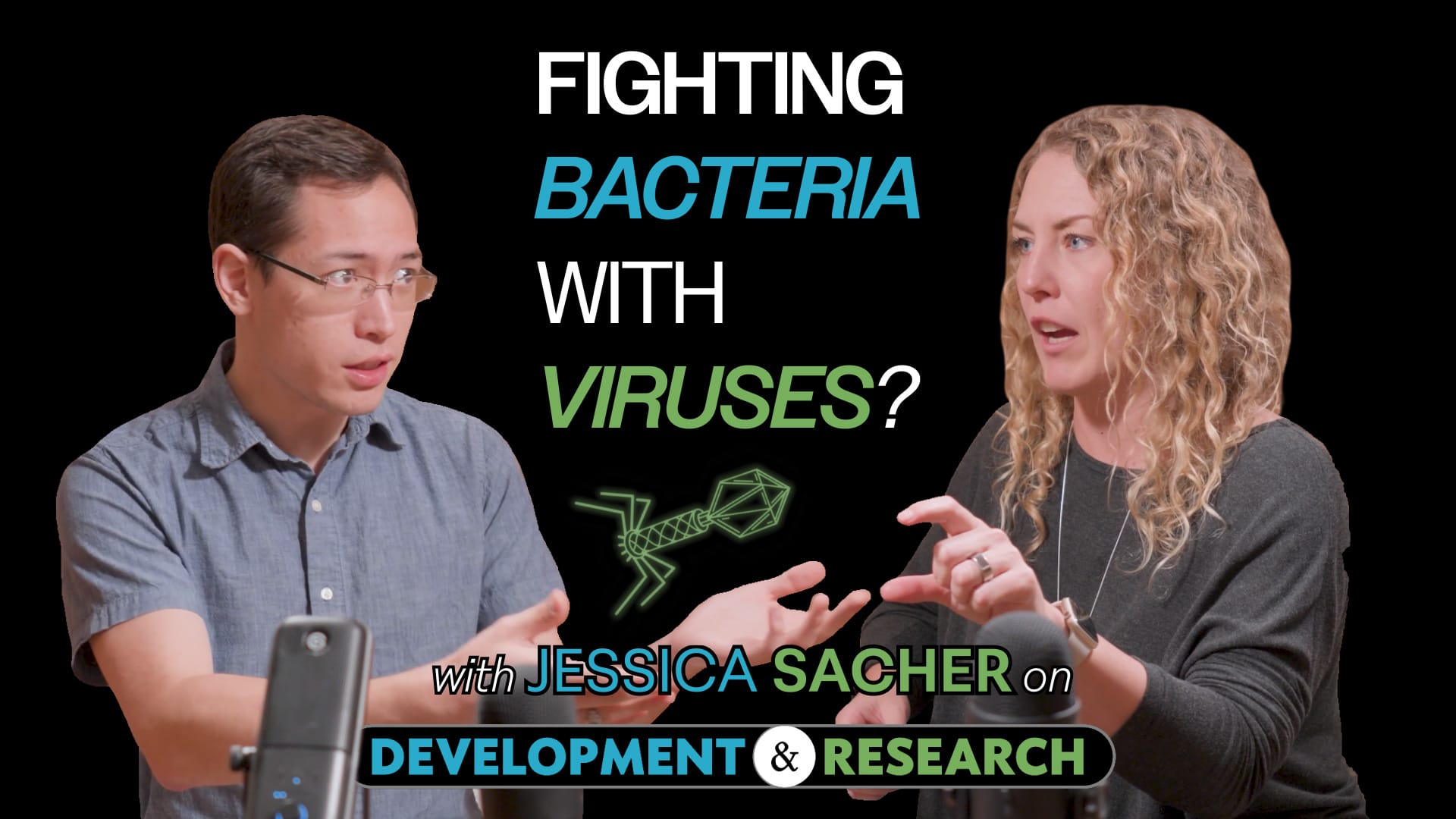 Fighting bacteria with viruses — with Jessica Sacher